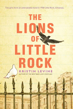 The Lions of Little Rock by author Kristin Levine